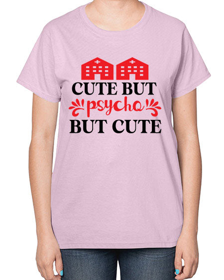 cute but psycho but cute 277# - general science-  Ladies T-Shirt
