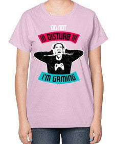 do not distrub im gaming 70# - video games-  Ladies T-Shirt