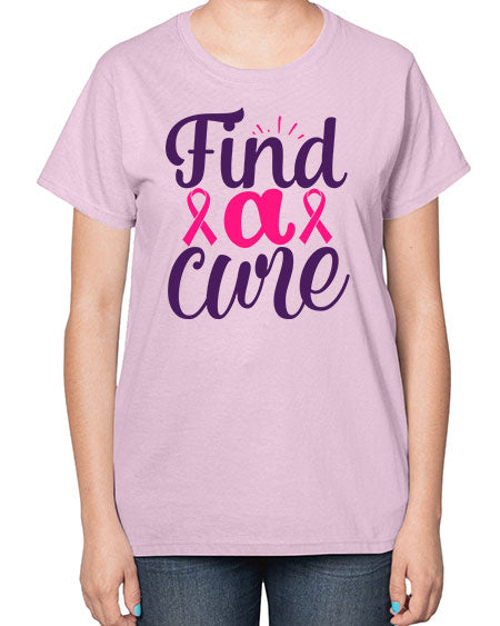 find a cure - breast cancer-  Ladies T-Shirt