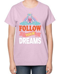 follow your dreams 137# - unicorn-  Ladies T-Shirt