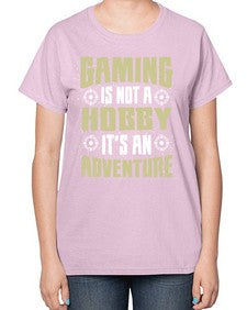 gaming is not a hobby 98# - video games-  Ladies T-Shirt