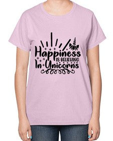 happiness is believing in unicorns 157# - unicorn-  Ladies T-Shirt