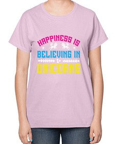 happiness is believing in unicorns 161# - unicorn-  Ladies T-Shirt