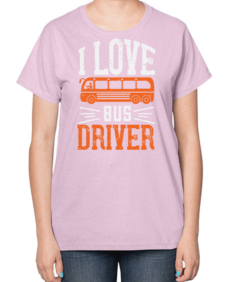 i love bus driver Style 891# - Bus Driver-  Ladies T-Shirt