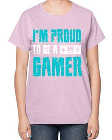 im proud to be a gamer 121# - video games-  Ladies T-Shirt