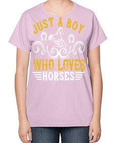 just a boy who loves horses Style 32# - horse-  Ladies T-Shirt