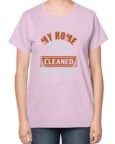 my home cleaned my way Style 294# - cleaner-  Ladies T-Shirt