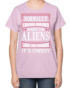 normally i avoid movies where aliens look human 35# - ufo-  Ladies T-Shirt