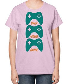 own your game 143# - video games-  Ladies T-Shirt