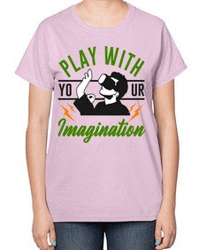 play with imagination 146# - video games-  Ladies T-Shirt