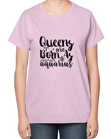 queens Are Born As Aquarius 383# - aquarius-  Ladies T-Shirt