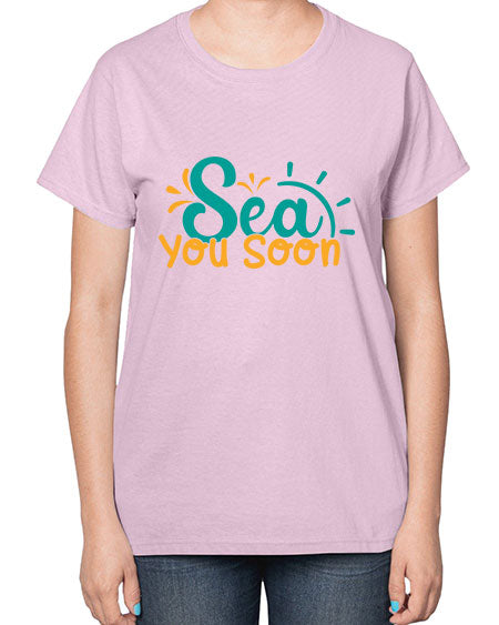 sea you soon Style 78# - summer-  Ladies T-Shirt
