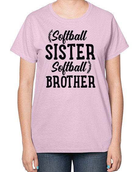 softball sister softball brother 2273# - softball-  Ladies T-Shirt