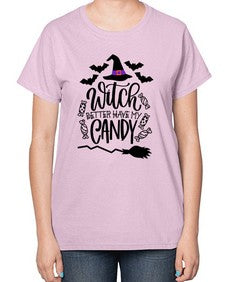 witch better have my candy 17# - witch-  Ladies T-Shirt