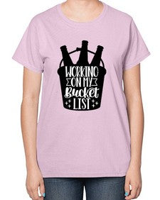 working on my bucket list 1788# - beer-  Ladies T-Shirt