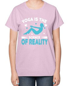 yoga is the science of reality  626# - yoga-  Ladies T-Shirt