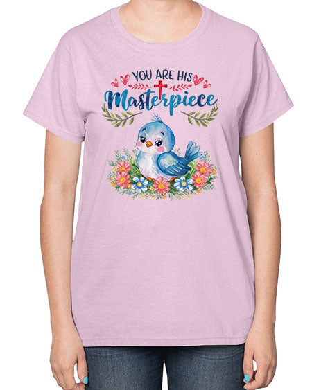 you are his masterpiece 85# - birds-  Ladies T-Shirt