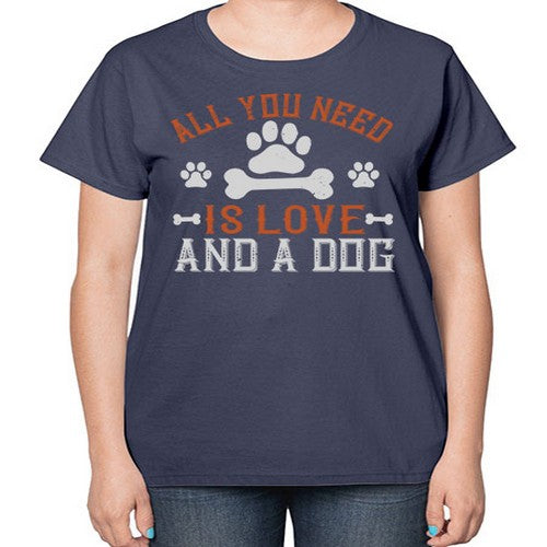 All You Need Is Love And A Dog Style 177# - dogs-  Ladies T-Shirt