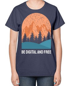 Be Digital and Free 27# - internet-  Ladies T-Shirt