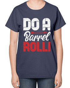 Do a barrel roll 4# - video games-  Ladies T-Shirt