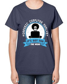 Forensic computer analyst 46# - computer-  Ladies T-Shirt