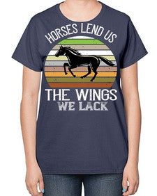 Horses lend us the wings we lack Style 43# - horse-  Ladies T-Shirt