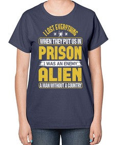 I was an enemy alien 24# - ufo-  Ladies T-Shirt