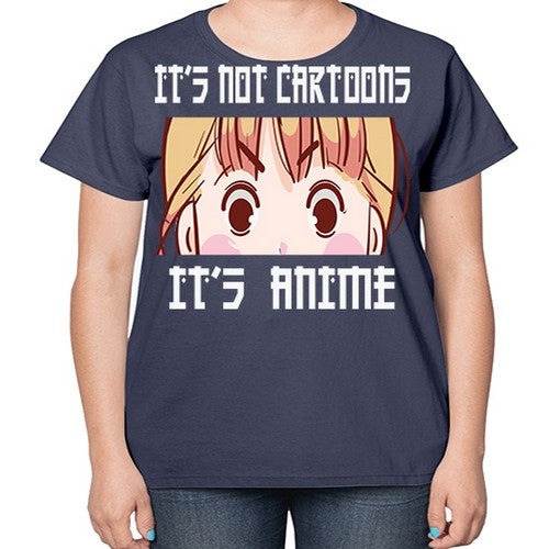 Its Not Cartoons Its Anime Anime 255# - anime-  Ladies T-Shirt