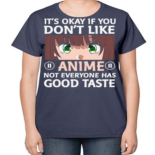 Its Ok If You Dont Like Anime 257# - anime-  Ladies T-Shirt
