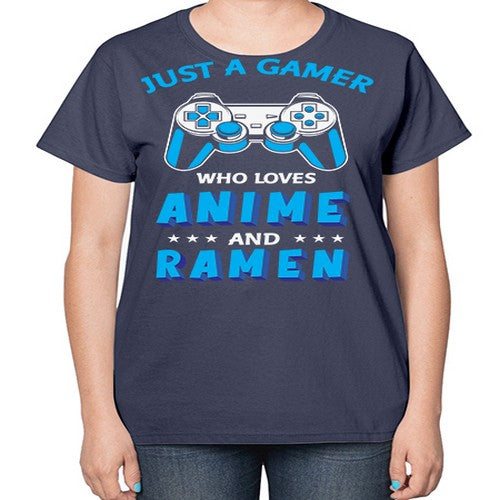 Just A Gamer Who Loves Anime and Ramen 262# - anime-  Ladies T-Shirt
