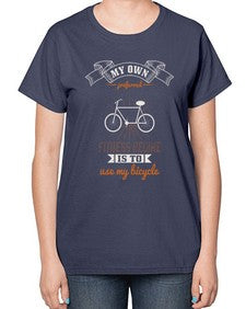 My own preferred fitness regime is to use my bicycle 2# - bicycle-  Ladies T-Shirt