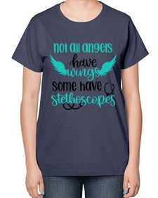 Not All Angels Have Style Style 1134# - nurse-  Ladies T-Shirt