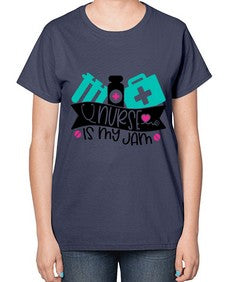 Nurse Is My Jam Style Style 1163# - nurse-  Ladies T-Shirt