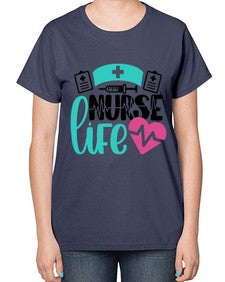 Nurse Life Style Style 1174# - nurse-  Ladies T-Shirt