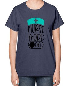 Nurse Mode On Style Style 1182# - nurse-  Ladies T-Shirt