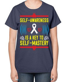 Self wareness is a key to self mastery Style 32# - Self awareness-  Ladies T-Shirt