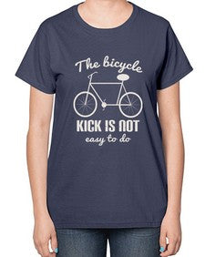The bicycle kick is not easy to do 3# - bicycle-  Ladies T-Shirt