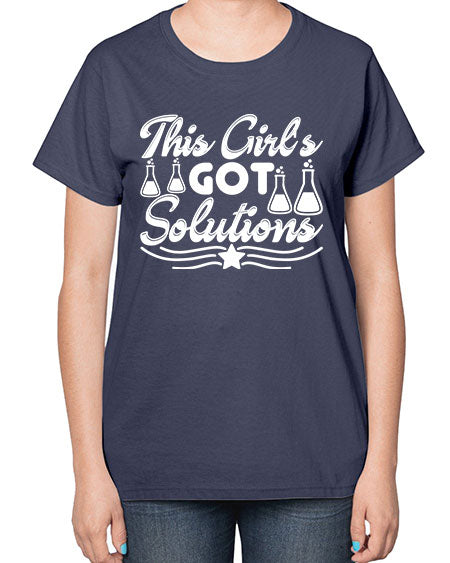 This Girl s Got Solutions 18# - general science-  Ladies T-Shirt
