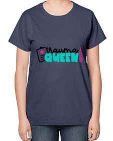 Trauma Queen Style Style 1582# - nurse-  Ladies T-Shirt