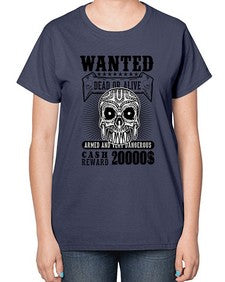 Wanted 1204# - skull and bones-  Ladies T-Shirt