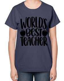 Worlds Best Teacher Style 1657# - teacher-  Ladies T-Shirt