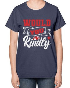 Would you kindly 55# - video games-  Ladies T-Shirt