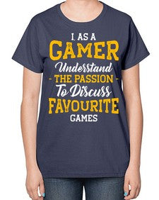 as a gamer understan the passion 61# - video games-  Ladies T-Shirt