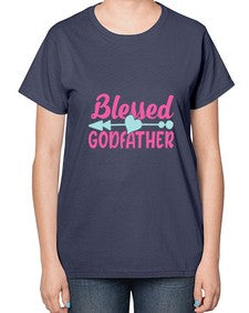 blessed godfather 102# - god parent-  Ladies T-Shirt