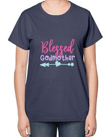blessed godmother 104# - god parent-  Ladies T-Shirt