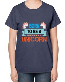 born to be a unicorn 65# - unicorn-  Ladies T-Shirt