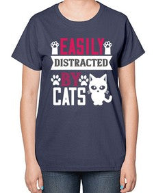 easily distracted by cats Style 47# - cats-  Ladies T-Shirt