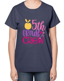 fifth grade crew 62# - fifth grade-  Ladies T-Shirt