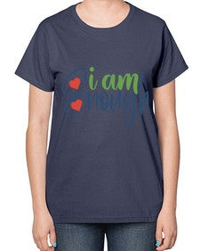 i am enough Style 104# - motivation-  Ladies T-Shirt