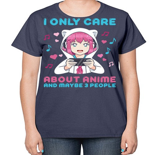 i only care about anime and maybe people234# - anime-  Ladies T-Shirt